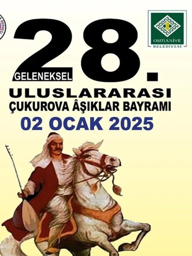 28. Çukurova Aşıklar Bayramı 2 Ocak’ta Osmaniye’de