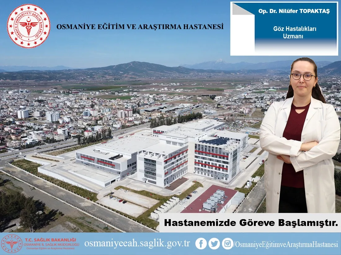 Osmaniye’ye Yeni Göz Doktoru Ataması Yapıldı Osmaniye’ye Yeni Göz Doktoru Ataması Yapıldı