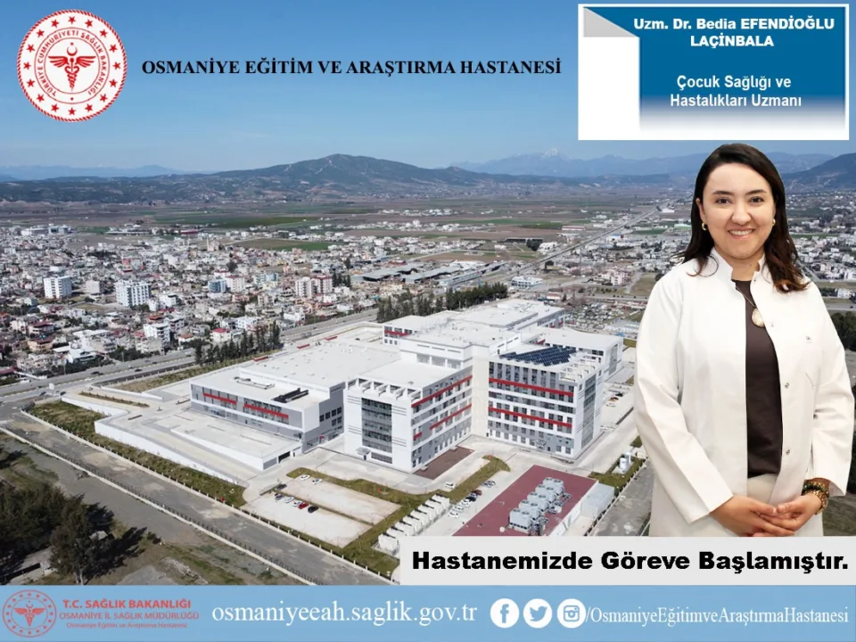 Osmaniye Devlet Hastanesine Yeni Çocuk Doktoru Osmaniye Devlet Hastanesine Yeni Çocuk Doktoru